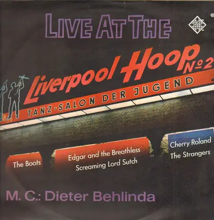 Cherry Roland / The Boots / a.o. - Live At The Liverpool Hoop N°2