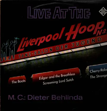 The Boots, The Strangers a.o. - Live At The Liverpool Hoop N°2