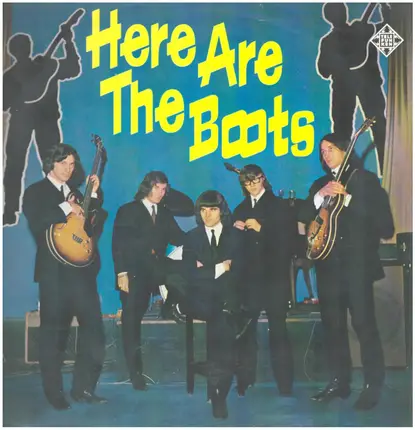 The Boots - Here Are The Boots