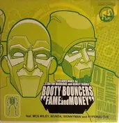 Booty Bouncers - Fame And Money