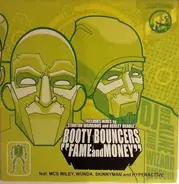 The Booty Bouncers - Fame And Money