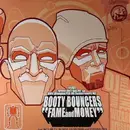 12inch Vinyl Single - The Booty Bouncers - Fame And Money