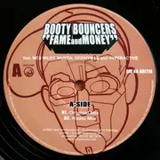 12inch Vinyl Single - The Booty Bouncers - Fame And Money