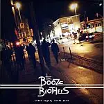 BOOZE BROTHERS - Outta Sight, Outta Mind