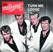 The Boppers - Turn Me Loose