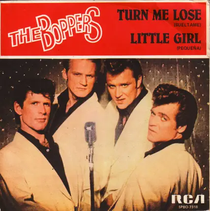 The Boppers - Turn Me Lose