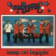LP - The Boppers - Keep On Boppin'