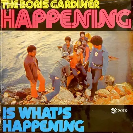 The Boris Gardiner Happening - Is What's Happening