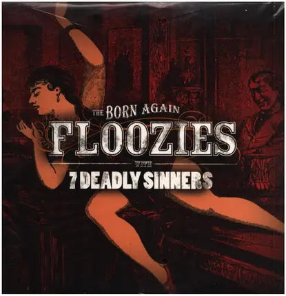 The Born Again Floozies - 7 Deadly Sinners