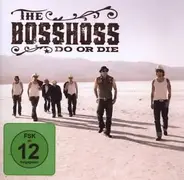 The BossHoss - Do or Die