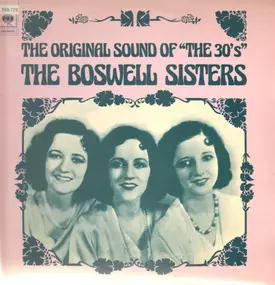 The Boswell Sisters - The Original Sound Of The 30's