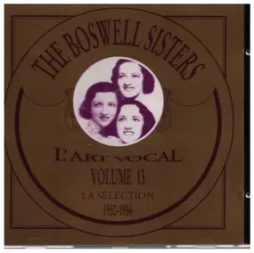 The Boswell Sisters - L'Art Vocal Vol.13