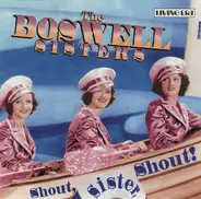 The Boswell Sisters - Shout, Sister, Shout!