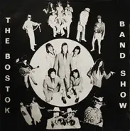 The Bostok Band Show - The Bostok Band Show