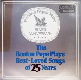 Boston Pops Orchestra - The Boston Pops Plays Best-Loved Songs Of 25 Years