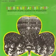The Boston Pops Orchestra , Arthur Fiedler - Irish Night At The 'Pops'