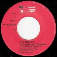 The Boston - The Swingin' Creeper