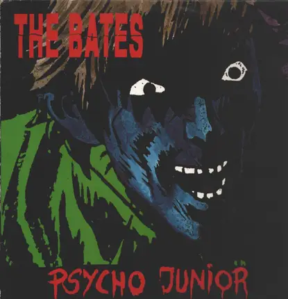 The Bates - Psycho Junior