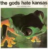 LP - The Batfish Boys - The Gods Hate Kansas