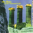 CD - The Bats - At The National Grid