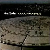 The Bats - Couchmaster
