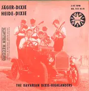 The Bavarian Dixie Highlanders - Jäger-Dixie / Heide-Dixie