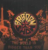 The Baboon Show - The World Is Bigger Than You