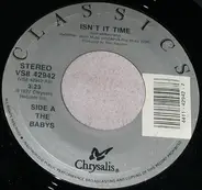 The Babys - Isn't It Time / Every Time I Think Of You