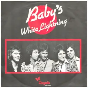 The Babys - White Lightning / Wrong Or Wright