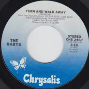 The Babys - Turn And Walk Away