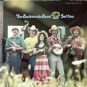 The Backwoods Band - Jes' fine