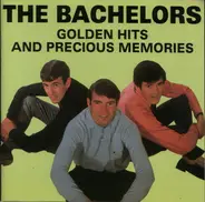 The Bachelors - Golden Hits And Precious Memories