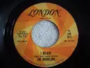 7inch Vinyl Single - The Bachelors - I Believe / Sweet Lullabies