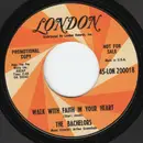 7inch Vinyl Single - The Bachelors - Walk With Faith In Your Heart