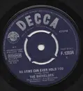 7inch Vinyl Single - The Bachelors - No Arms Can Ever Hold You