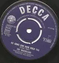 7inch Vinyl Single - The Bachelors - No Arms Can Ever Hold You