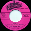 7inch Vinyl Single - The Bachelors - I Believe