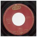 7inch Vinyl Single - The Bachelors - I Believe