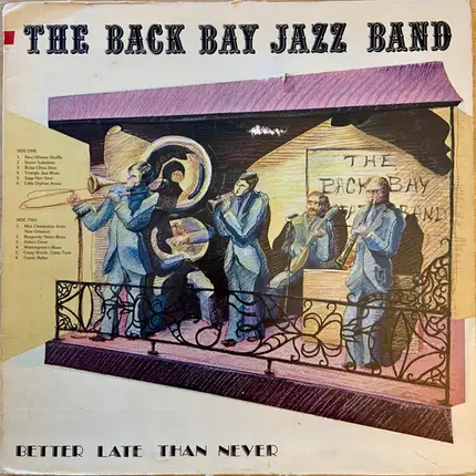 The Back Bay Jazz Band - Better Late Than Never