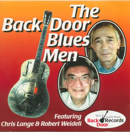 The Back Door Blues Men - The Back Door Blues Men Featuring Chris Lange & Robert Weideli