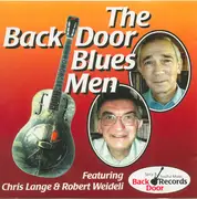 CD - The Back Door Blues Men - The Back Door Blues Men Featuring Chris Lange & Robert Weideli