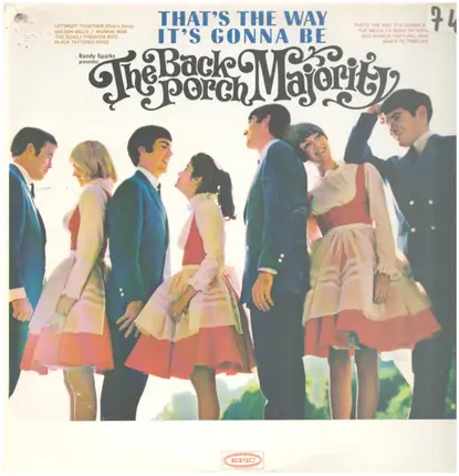 The Back Porch Majority - That's the Way It's Gonna Be