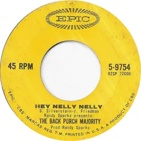 The Back Porch Majority - Hey Nelly Nelly