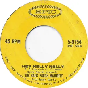 The Back Porch Majority - Hey Nelly Nelly