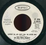 The Back Porch Majority - Slippery Sal And Dirty Dan, The Oyster Man