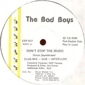 The Bad Boys - Don't Stop The Music