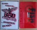 MC - The Bad Engrish - Punks Forever... ...Forever Punks! - Limited Edition, Numbered, Red
