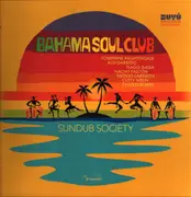 LP - The Bahama Soul Club - Sundub  Society