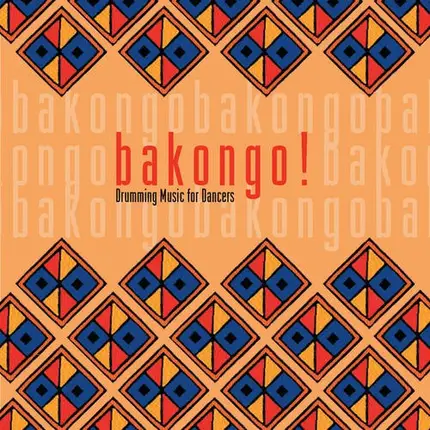 The Bakongo Drum Ensemble - Drumming Music For Dancers