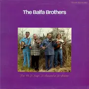 LP - The Balfa Brothers - J'Ai Vu Le Loup, Le Renard Et La Belette